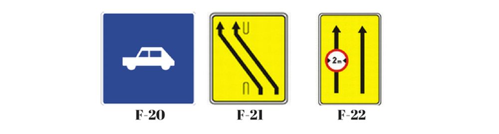 Część drogi (pas ruchu) dla określonych pojazdów (F-20); Ruch skierowany na sąsiednią jezdnię (F-21); Ograniczenia na pasie ruchu (F-22)