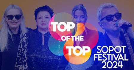 Top of the Top Sopot Festival 2024: Kto da show w Operze Leśnej? Lista gwiazd jest długa