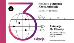Konkurs animacji reklamowej Timecode Akcja Animacja, startuje pod hasłem "Animacja dla Planety