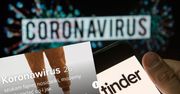 "Bądź moją kwarantanną", czyli podryw na Tinderze w czasach pandemii koronawirusa
