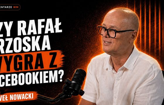 Czy Rafał Brzoska wygra z Facebookiem? Nowy odcinek "Komentarzy WM"