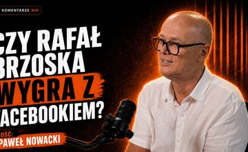 Czy Rafał Brzoska wygra z Facebookiem? Nowy odcinek "Komentarzy WM"