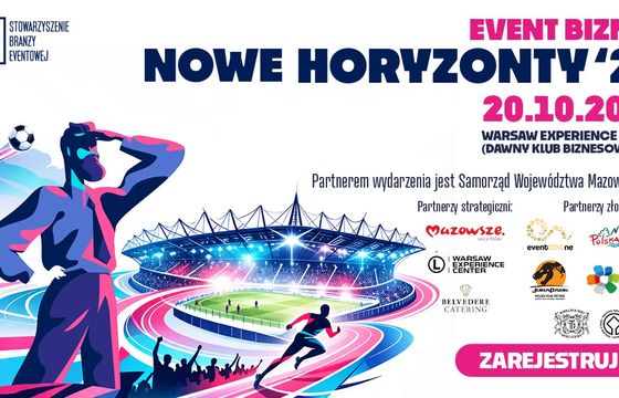 Event Biznes – Nowe Horyzonty 2026: o wydarzeniach, które budują marki i napędzają biznes