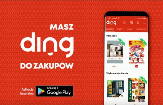 „Masz Ding do zakupów" - nowa aplikacja  serwis z gazetkami sklepowymi promuje się kampanią