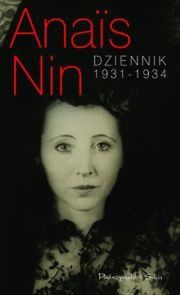 „Dziennik 1931-1934”, Anaïs Nin