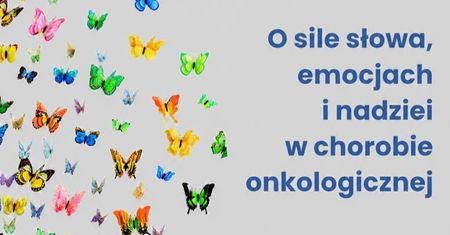 Słowa, które dają siłę. W Ostrowcu spotkanie o wsparciu w chorobie onkologicznej