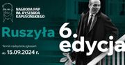 Ruszyło przyjmowanie zgłoszeń do 6. edycji Nagrody PAP im. Ryszarda Kapuścińskiego