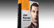„Jan Karski. Jedno życie. Kompletna opowieść” – już od dziś w księgarniach.