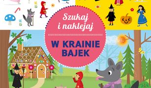 Szukaj i naklejaj. W krainie bajek