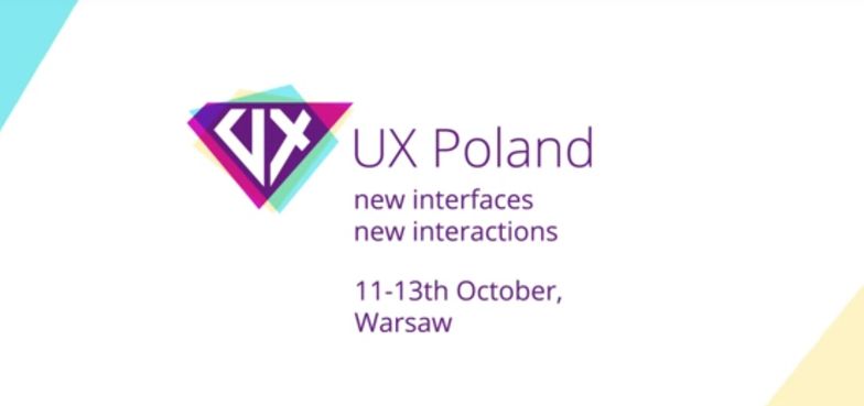 UX Poland – konferencja nie tylko dla designerów