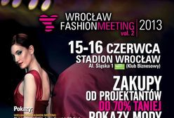 Wrocław Fashion Meeting już 15 i 16 czerwca
