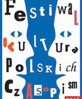 Festiwal Kultura Polskich Czasopism po raz trzeci