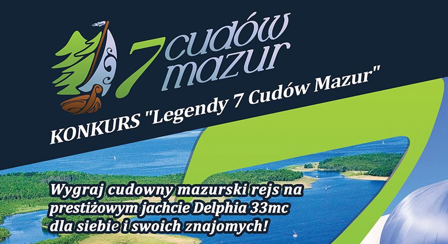 Odkrywamy mazurskie legendy – rusza konkurs kampanii 7 Cudów Mazur