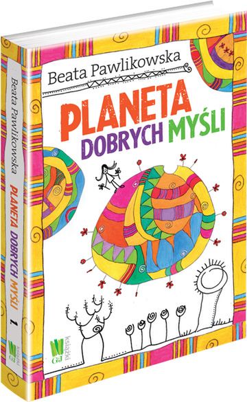 "Planeta dobrych myśli" Beaty Pawlikowskiej