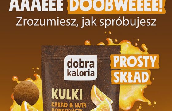 Dobra Kaloria rusza z drugą odsłoną kampanii „Aaaeee Doobweee!"