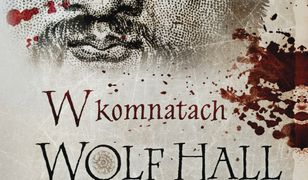 W komnatach Wolf Hall