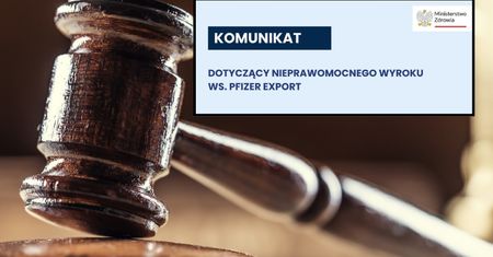 Pfizer wygrał z Polską. Resort zdrowia zapowiada dalszą walkę