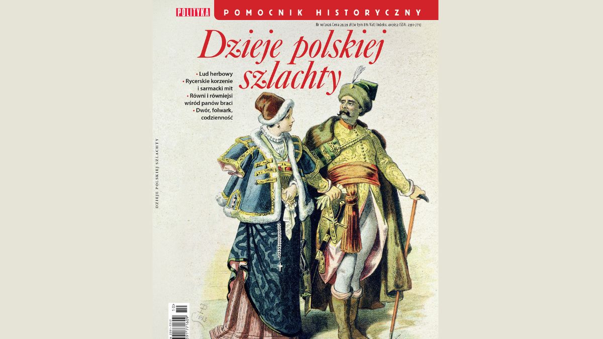 Najnowszy numer "Pomocnika Historycznego" POLITYKI ("Dzieje polskiej szlachty")