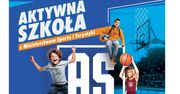 Wzrost wynagrodzeń dla kadry sportowej i do 25 tys. zł dla szkół w ramach Aktywnej