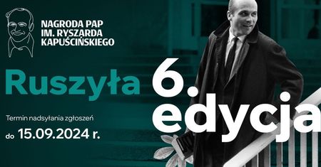 Ruszyło przyjmowanie zgłoszeń do 6. edycji Nagrody PAP im. Ryszarda Kapuścińskiego