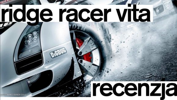 Ridge Racer na PS Vita [recenzja]