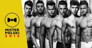 Mister Polski 2015: Dziś ostatni dzień oficjalnego głosowania na Mistera internautów