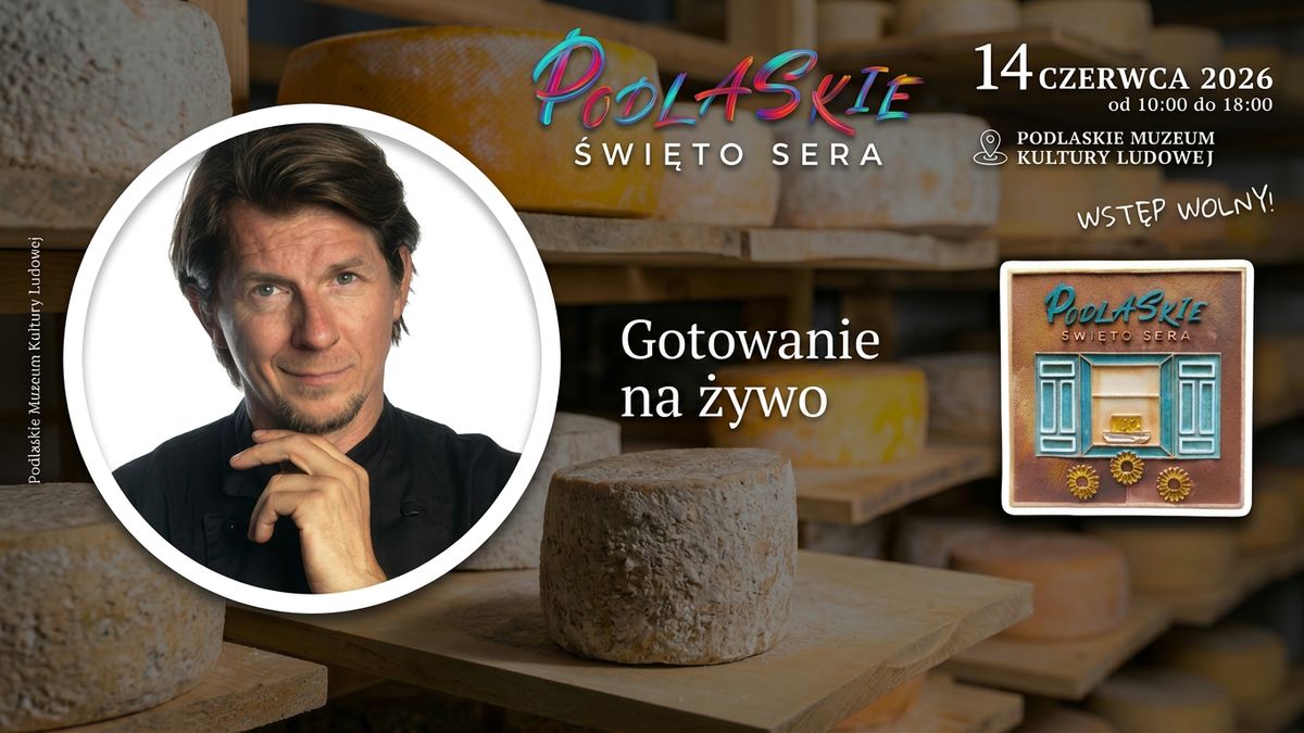 Podlaskie Święto Sera już 14 czerwca 2026