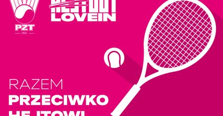 T-Mobile i Polski Związek Tenisowy znów razem przeciwko hejtowi. Kampania #HejtOutLoveIn wraca podczas Billie Jean King Cup