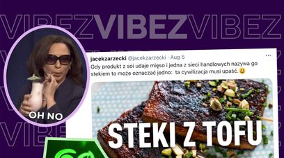 Nie, nie jem mięsa, bo mi nie smakuje, dlatego zostawcie mój stek z tofu w spokoju