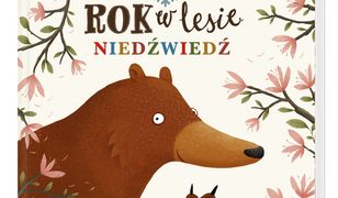 Rok w lesie. Niedźwiedź