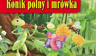 Konik polny i mrówka. Klasyka polska