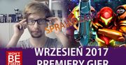 Moje najbardziej oczekiwane premiery września - Premiery Gier Wrzesień 2017