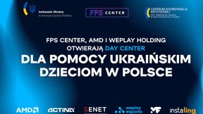 FPS Center, AMD i WePlay Holding otwierają Day Center dla pomocy ukraińskim dzieciom w Polsce