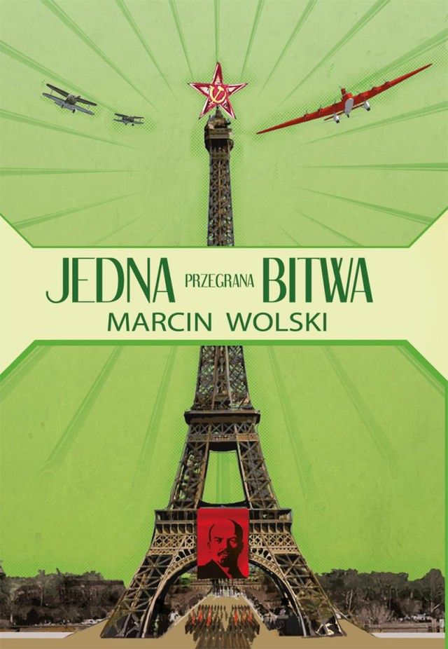 „Jedna przegrana bitwa” – Marcin Wolski