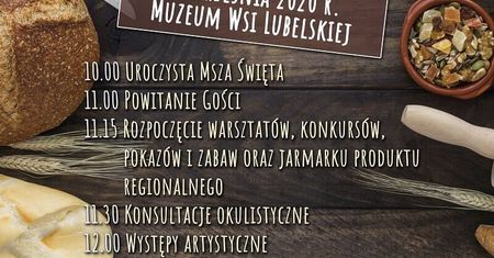 XXII Lubelskie Święto Chleba w Muzeum Wsi Lubelskiej. Przedstawiamy program