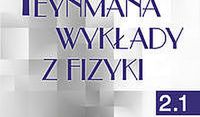 Feynmana wykłady z fizyki. Tom 2. Część 1 Elektryczność i magnetyzm Elektrodynamika