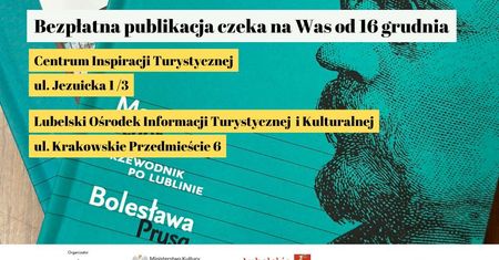 Śladami Bolesława Prusa – Przewodnik pełen historii i literatury