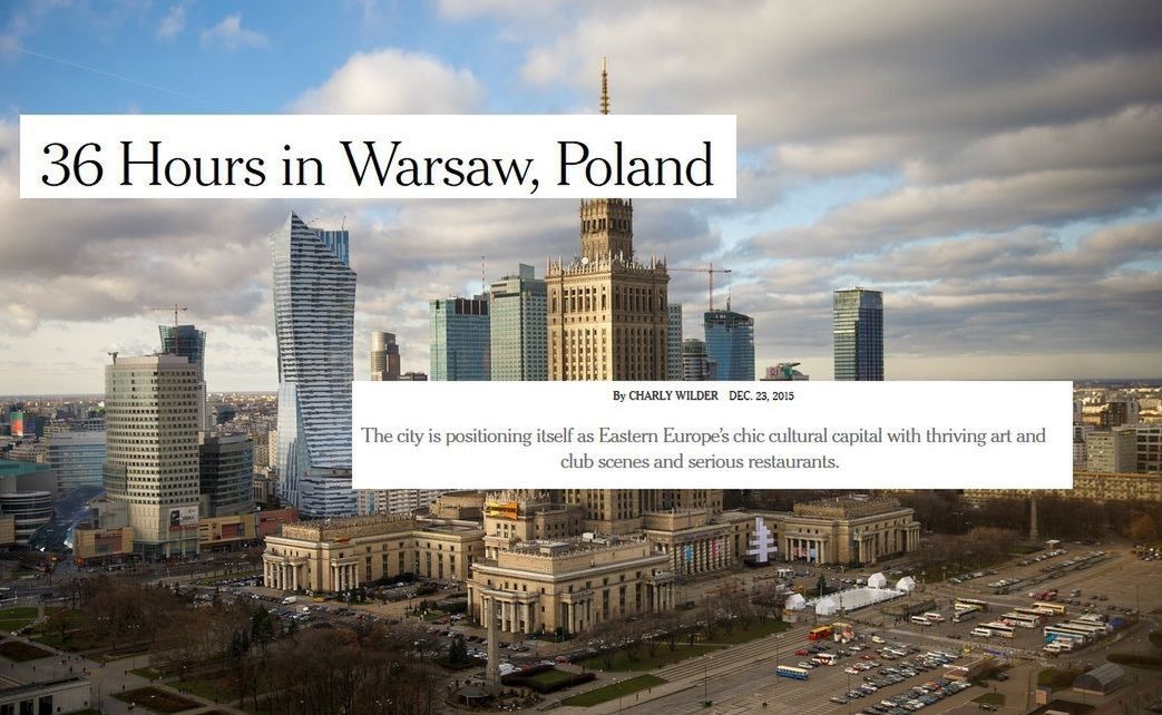 New York Times z uznaniem o Warszawie. "Kulturalna stolica Europy Wschodniej"