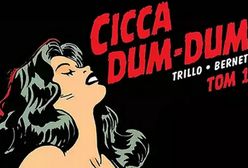 "Cicca Dum-Dum", tom 1 - recenzja komiksu wyd. Planeta Komiksów