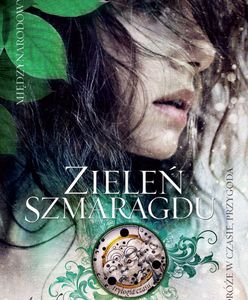 Ostatni trzeci tom bestsellerowej serii Zieleń Szmaragdu autorstwa Kerstin Gier już w sprzedaży!