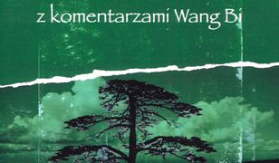 Laozi. Księga dao i de z komentarzami Wang Bi