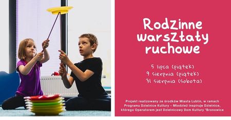 Wakacyjne zabawy cyrkowe dla dzieci i rodziców na Felinie