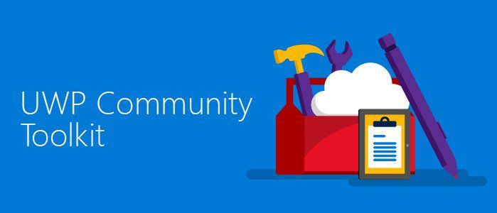 UWP Community Toolkit — niezbędnik dewelopera Universal Windows Platform