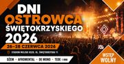 Dni Ostrowca Świętokrzyskiego 2026. Trzy dni koncertów, atrakcji rodzinnych i miejskiego świętowania