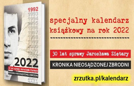 Powstał specjalny kalendarz na 2022 rok, który upamiętni Jarosława Ziętarę