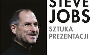 Steve Jobs. Sztuka prezentacji. Jak świetnie wypaść przed każdą publicznością [wyd. 3, 2022]