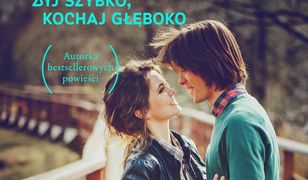 Żyj szybko, kochaj głęboko