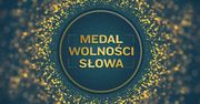 Medal Wolności Słowa. Laureatami Tuleya, Jacoń i Wappa. Przyznano też nagrody specjalne
