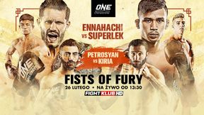 MMA. Pierwsza z trzech gal ONE Championship: Fists of Fury 26 lutego w Fightklubie