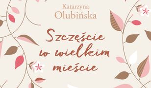 Szczęście w wielkim mieście